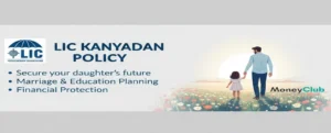 LIC Kanyadan Policy Calculator
