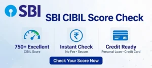 SBI CIBIL Score Check